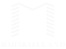 MAHARAJA LAND